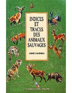 INDICES ET TRACES DES ANIMAUX SAUVAGES
