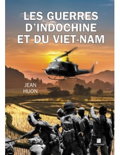 LES GUERRES D'INDOCHINE ET DU VIET-NAM