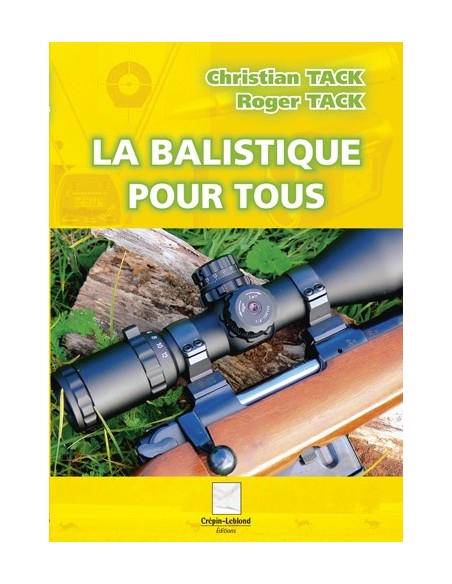 LA BALISTIQUE POUR TOUS
