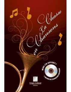 LA CHASSE EN CHANSONS + CD