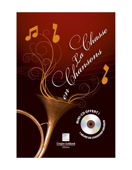 LA CHASSE EN CHANSONS + CD
