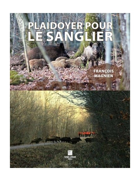 PLAIDOYER POUR LE SANGLIER