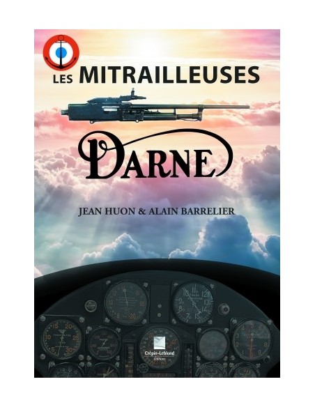 LES MITRAILLEUSES DARNE
