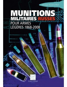 LES MUNITIONS MILITAIRES RUSSES