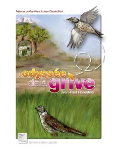 L'ODYSSEE DE LA GRIVE