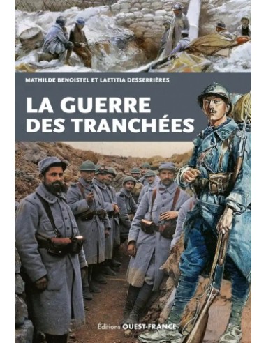 LA GUERRE DES TRANCHÉES