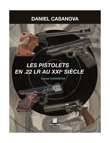 LES PISTOLETS EN.22 LR AU XXIE SIÈCLE