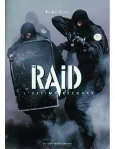 LE RAID- L'ULTIME RECOURS