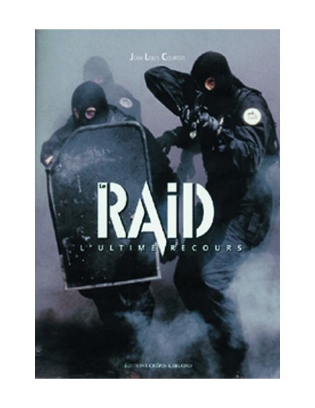 LE RAID- L'ULTIME RECOURS