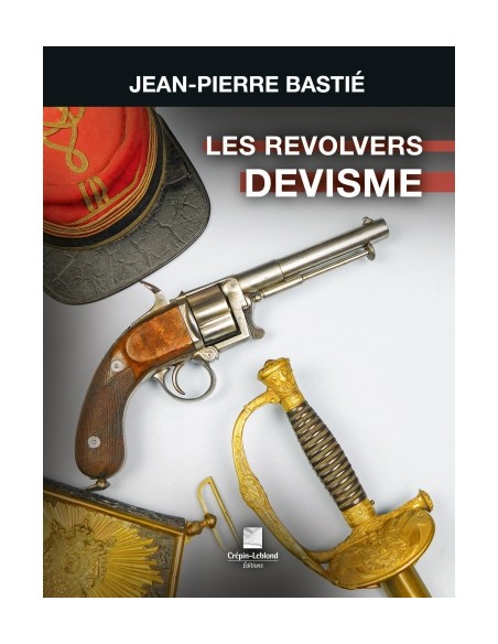 LES REVOLVERS DEVISME