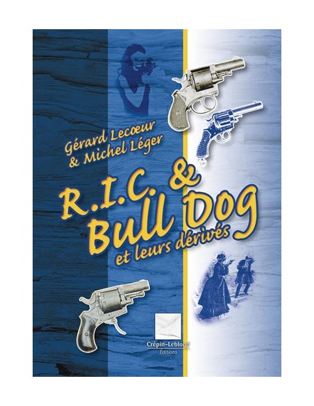 RIC & BULL DOG  ET LEURS DERIVES