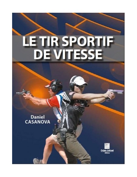 LE TIR SPORTIF DE VITESSE