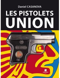 LES PISTOLETS UNION