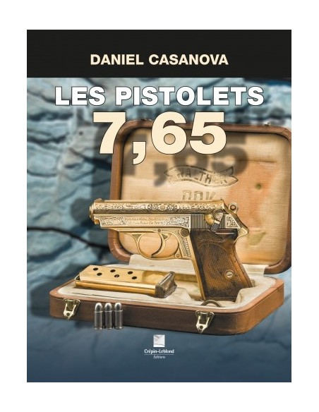 LES PISTOLETS 7,65