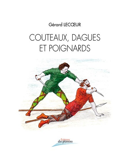 COUTEAUX, DAGUES ET POIGNARDS
