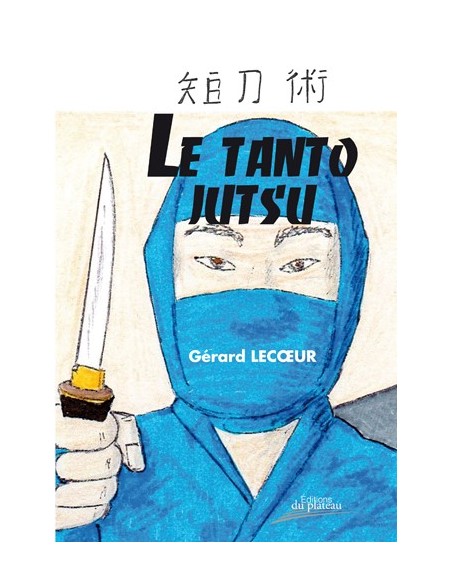 LE TANTO JUTSU