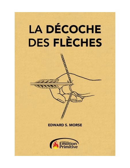 LA DÉCOCHE DES FLÈCHES