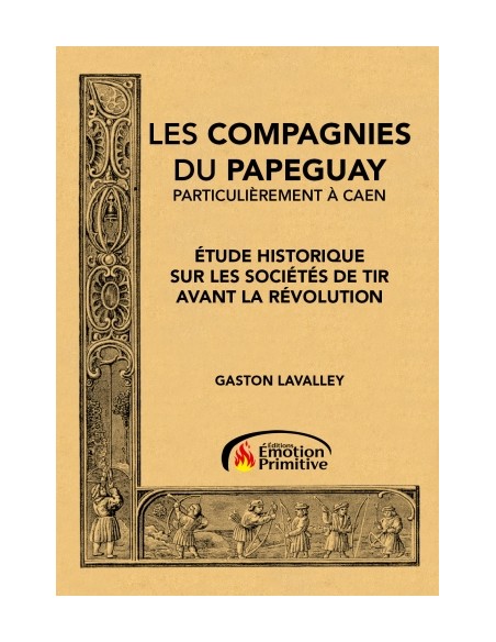 LES COMPAGNIES DU PAPEGUAY