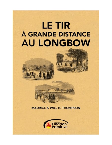 LE TIR A GRANDE DISTANCE AU LONGBOW