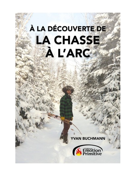 À LA DECOUVERTE DE LA CHASSE À L'ARC
