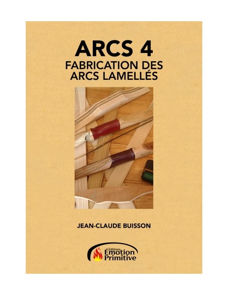 ARCS 4 FABRICATION DES ARCS LAMELLÉS
