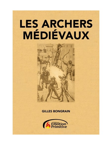 LES ARCHERS MEDIEVAUX