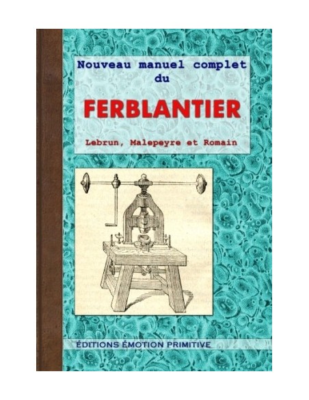 NOUVEAU MANUEL COMPLET DU FERBLANTIER