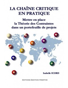 LA CHAÎNE CRITIQUE EN PRATIQUE METTRE EN PLACE LA THÉORIE DES CONTRAINTES DANS UN PORTEFEUILLE