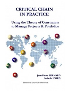 CRITICAL CHAIN IN PRACTICE LA CHAÎNE CRITIQUE EN PRATIQUE