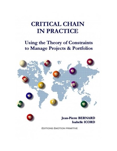 CRITICAL CHAIN IN PRACTICE LA CHAÎNE CRITIQUE EN PRATIQUE