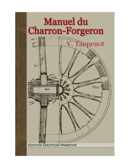 MANUEL DU CHARRON FORGERON
