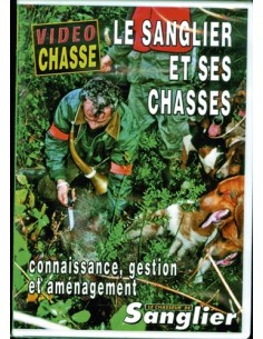 LE SANGLIER ET SES CHASSES CONNAISSANCE, GESTION ET AMÉNAGEMENT
