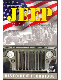 JEEP 1940-1945 : HISTOIRE ET TECHNIQUE