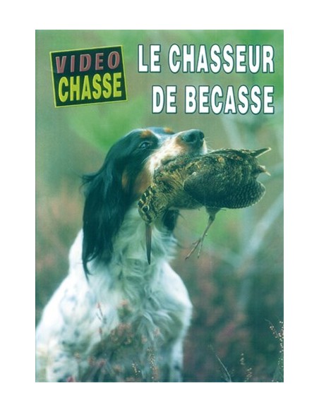 LE CHASSEUR DE BÉCASSE