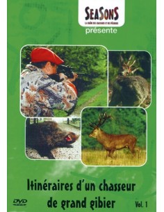 ITINÉRAIRE D UN CHASSEUR DE GRAND GIBIER