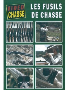 LES FUSILS DE CHASSE