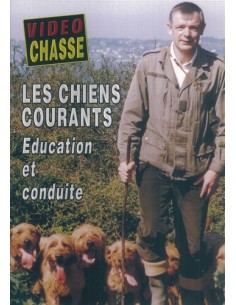LES CHIENS COURANTS ÉDUCATION ET CONDUITE