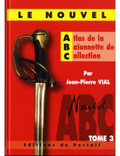 LE NOUVEL ATLAS DE LA BAÏONNETTE DE COLLECTION