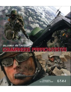 COMMANDOS PARACHUTISTES, AU COEUR DE L ACTION