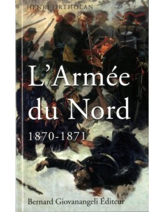 L'ARMÉE DU NORD 1870-1871