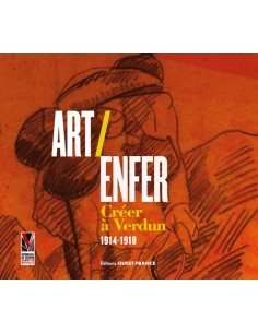 ART/ENFERT - CRÉER À VERDUN (1914-1918)