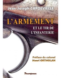 L'ARMEMENT ET LE TIR DE L'INFANTERIE