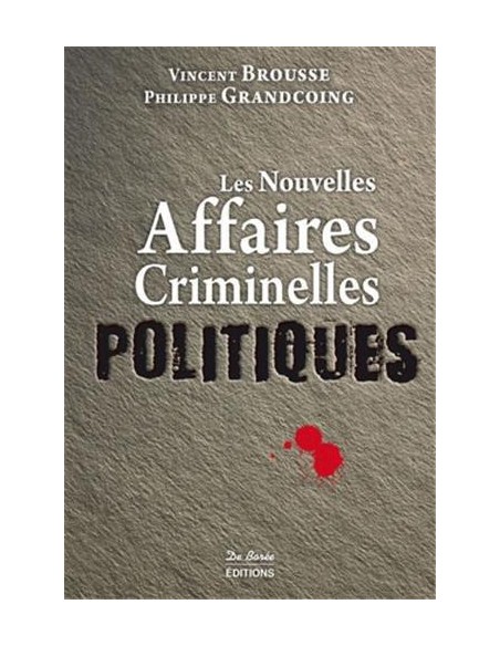 NOUVELLES AFFAIRES CRIMINELLES