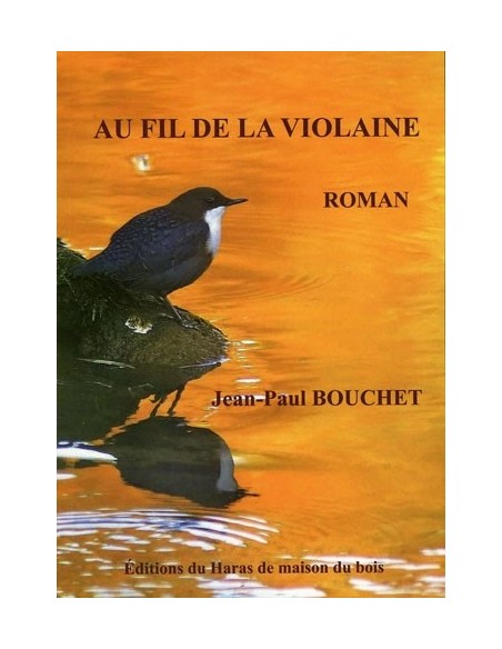 AU FIL DE LA VIOLAINE