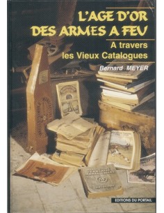 L AGE D OR DES ARMES A FEU