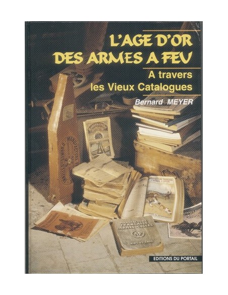 L AGE D OR DES ARMES A FEU
