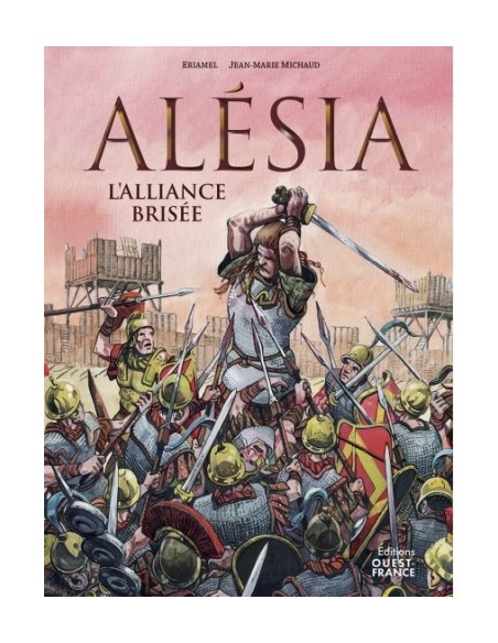 ALÉSIA - L'ALLIANCE BRISÉE