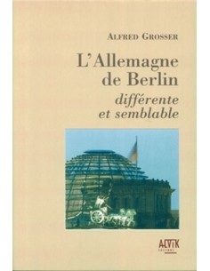 L ALLEMAGNE DE BERLIN DIFFÉRENTE ET SEMBLABLE