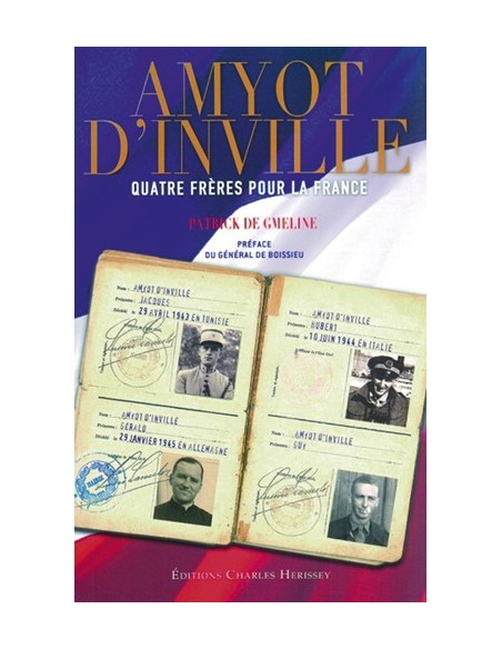 AMYOT D INVILLE QUATRE FRÈRES POUR LA FRANCE
