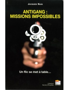 ANTIGANG MISSIONS IMPOSSIBLES